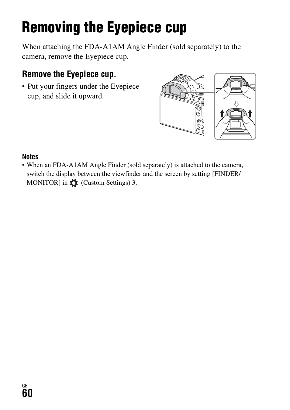 Removing the eyepiece cup | Sony ILCE-7S User Manual | Page 60 / 96