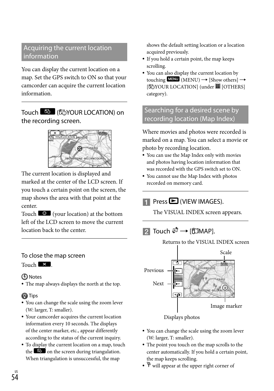 Acquiring the current location information, Touch ( your location) on the recording screen, Press (view images) | Touch  [ map | Sony HDR-XR550V User Manual | Page 54 / 127