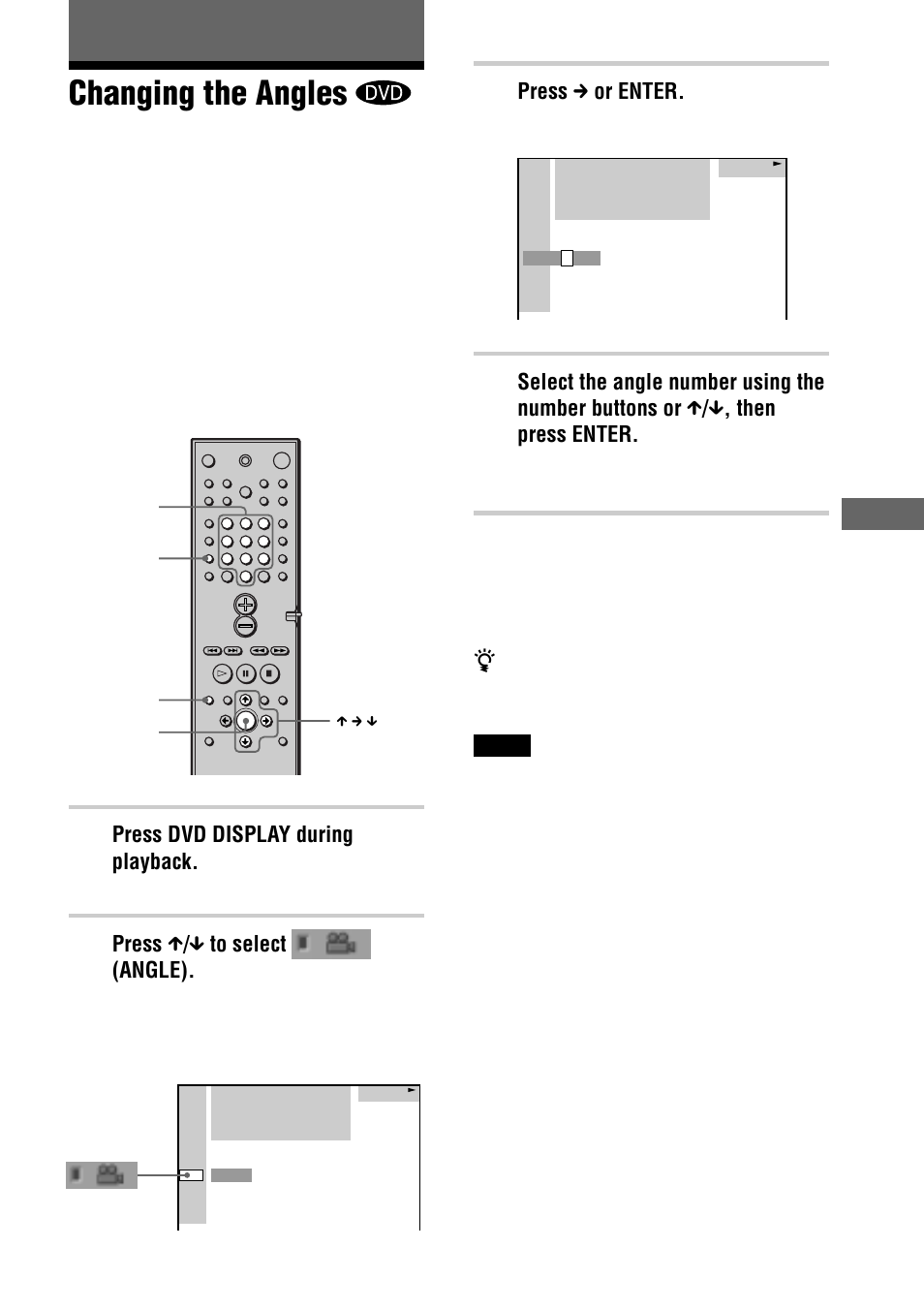 Changing the angles, Enjo ying mo vies, Press dvd display during playback | Press x / x to select (angle), Press c or enter | Sony DAV-C770 User Manual | Page 55 / 88