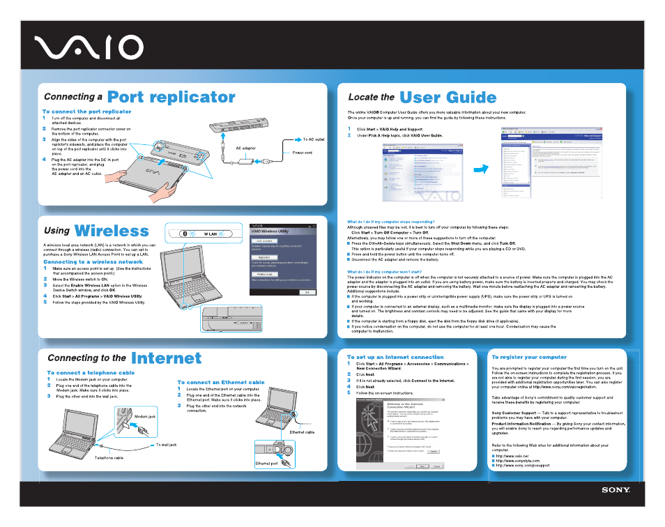 Connecting a port replicator, To connect the port replicator, Locate the user guide | 1 click start > vaio help and support, 2 under pick a help topic, click vaio user guide, Using wireless, Connecting to a wireless network, What do i do if my computer stops responding, Click start > turn off computer > turn off, What do i do if my computer won’t start | Sony VGN-T150P User Manual | Page 2 / 2