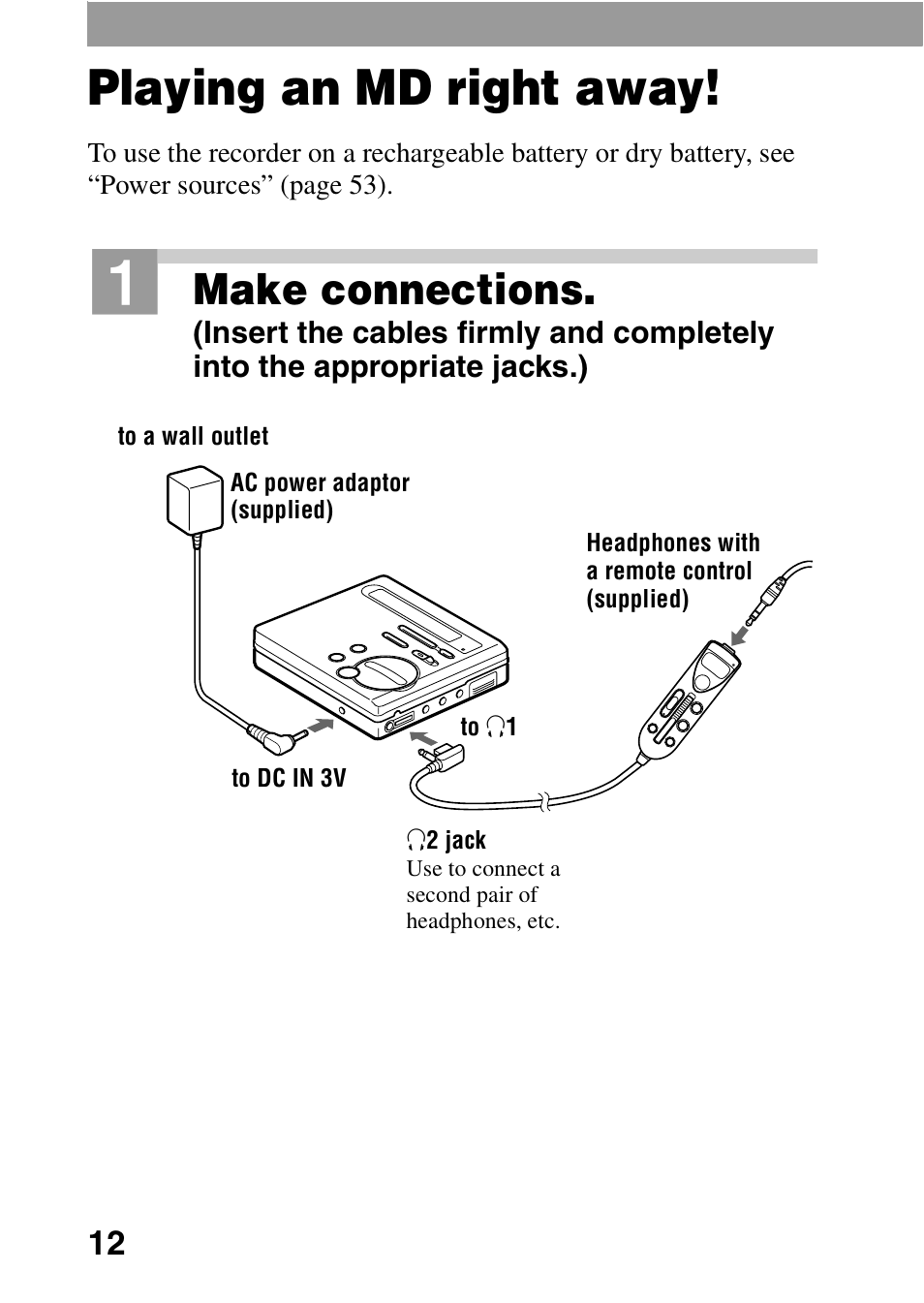 Playing an md right away, Make connections | Sony MZ-R70 User Manual | Page 12 / 76