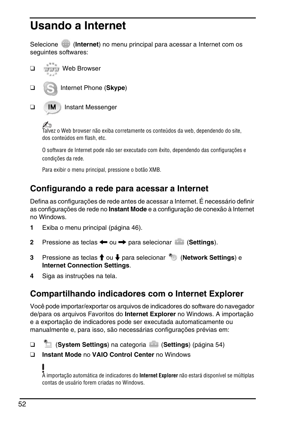 Usando a internet, Configurando a rede para acessar a internet, Compartilhando indicadores com o internet explorer | Sony VGN-P588E User Manual | Page 52 / 60