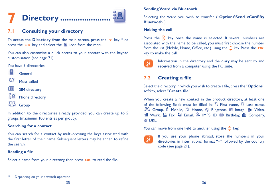 7 directory, 1 consulting your directory, 2 creating a file | 1 consulting your directory 7.2 creating a file, Directory | Alcatel Alcatel One Touch Vibe Mobile Phone OT-800 User Manual | Page 19 / 44