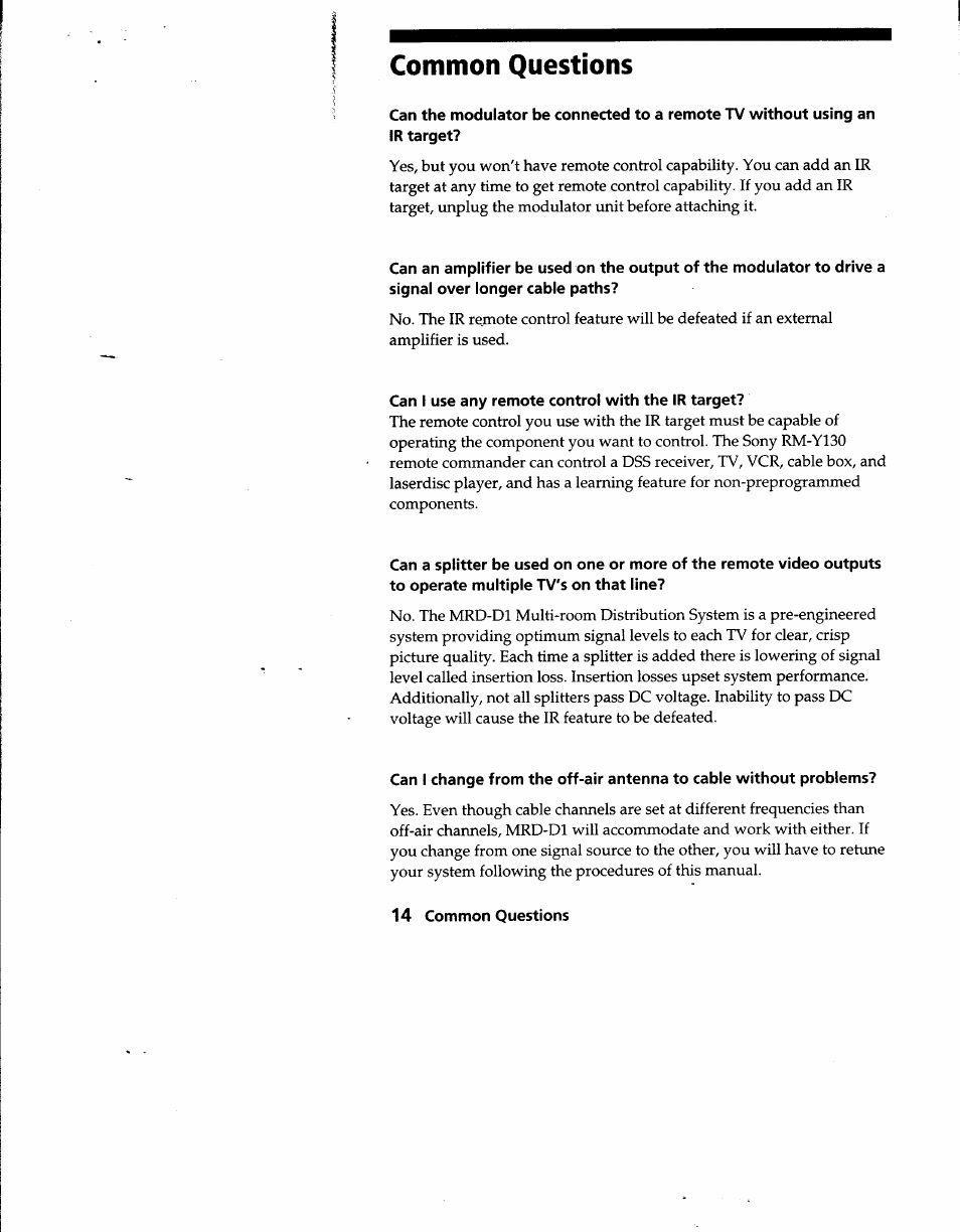 Common questions, Can i use any remote control with the ir target, 14 common questions | Sony MRD-D1 User Manual | Page 14 / 16