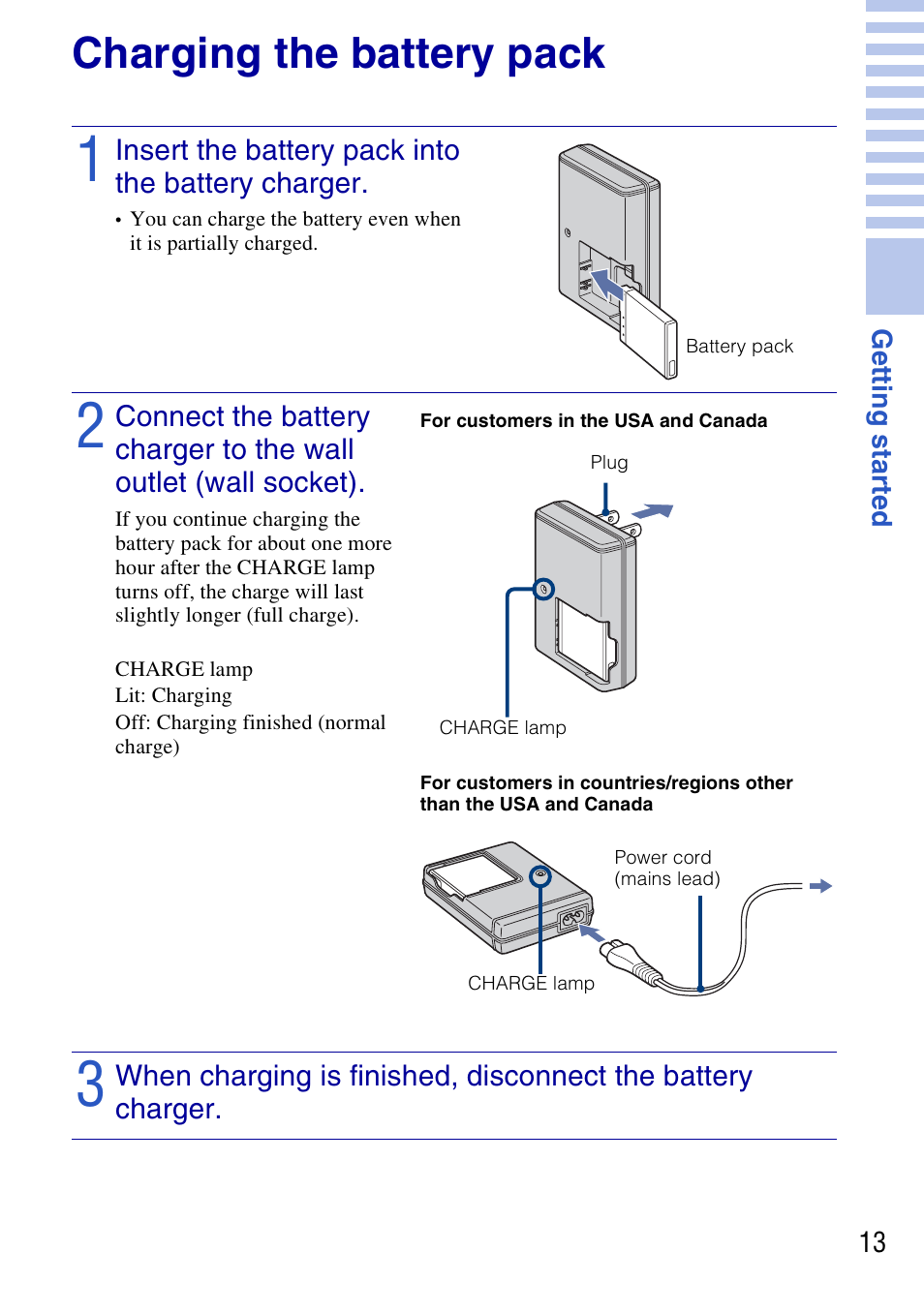 Charging the battery pack, Insert the battery pack into the battery charger | Sony DSC-T77 User Manual | Page 13 / 108