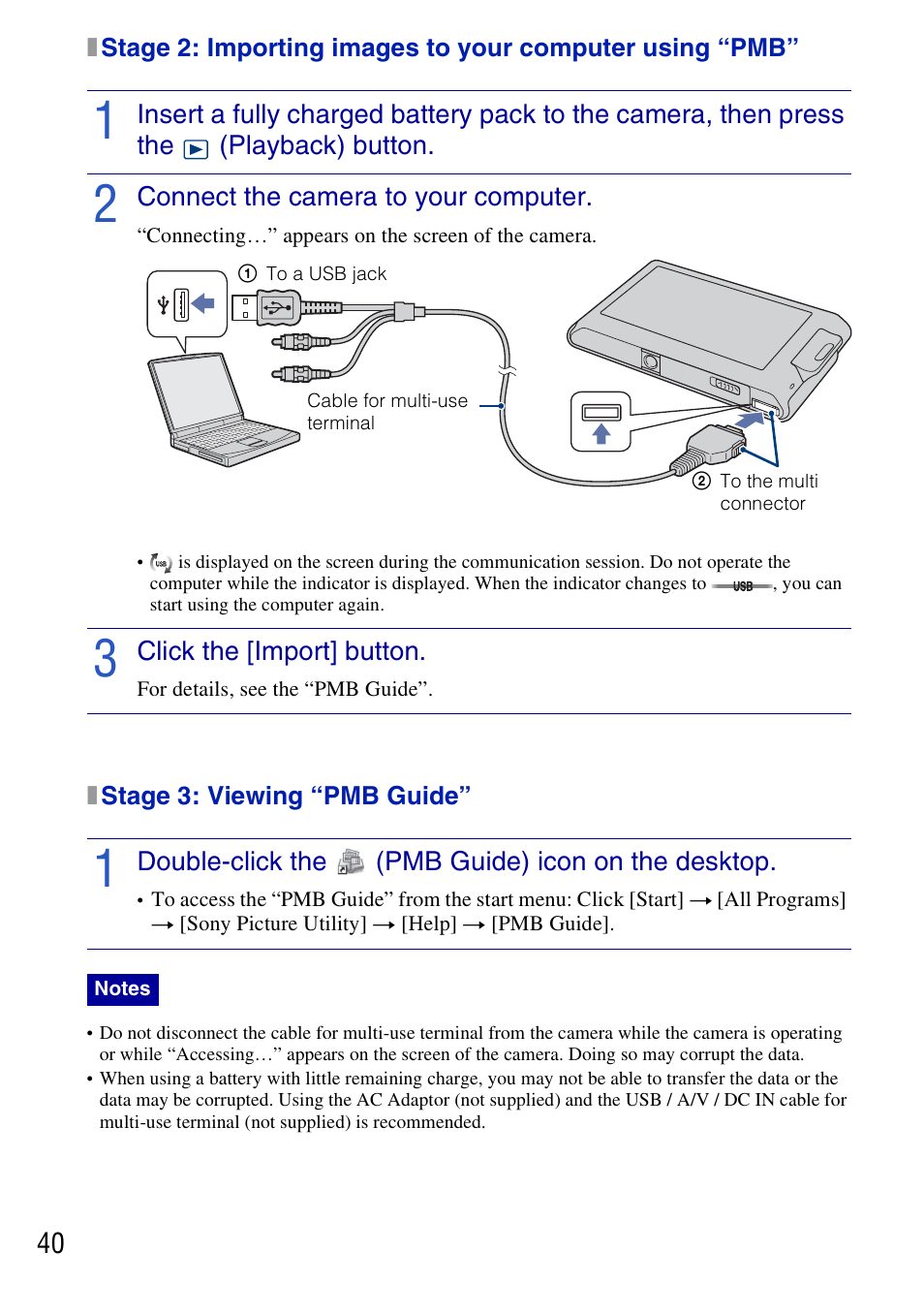 Connect the camera to your computer, 1 to a usb jack, Click the [import] button | X stage 3: viewing “pmb guide, Double-click the (pmb guide) icon on the desktop | Sony DSC-T77 User Manual | Page 40 / 108