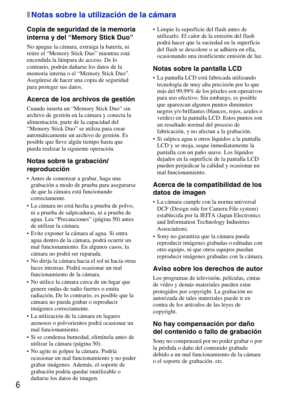 X notas sobre la utilización de la cámara, Acerca de los archivos de gestión, Notas sobre la grabación/ reproducción | Notas sobre la pantalla lcd, Acerca de la compatibilidad de los datos de imagen, Aviso sobre los derechos de autor, Notas sobre la utilización de la cámara, Xnotas sobre la utilización de la cámara | Sony DSC-T77 User Manual | Page 60 / 108