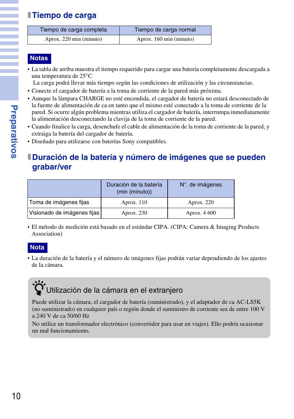 X tiempo de carga, Tiempo de carga completa, Tiempo de carga normal | Aprox. 220 min (minuto), Aprox. 160 min (minuto), Duración de la batería (min (minuto)), N˚. de imágenes, Aprox. 110, Aprox. 220, Aprox. 230 | Sony DSC-T77 User Manual | Page 64 / 108