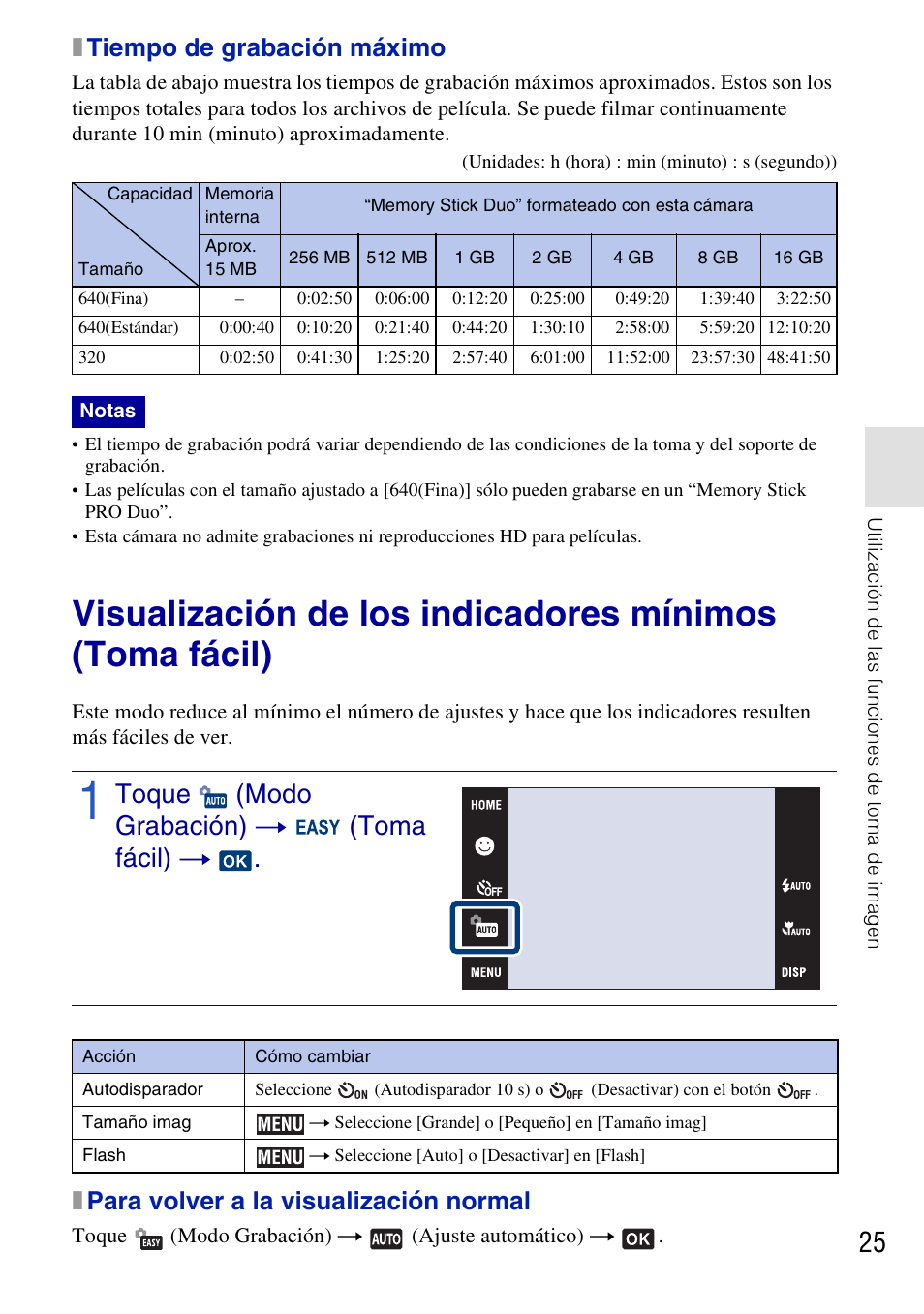 X tiempo de grabación máximo, Memory stick duo” formateado con esta cámara, 256 mb | 512 mb, 1 gb, 2 gb, 4 gb, 8 gb, 16 gb, Toque (modo grabación) t (toma fácil) t | Sony DSC-T77 User Manual | Page 79 / 108