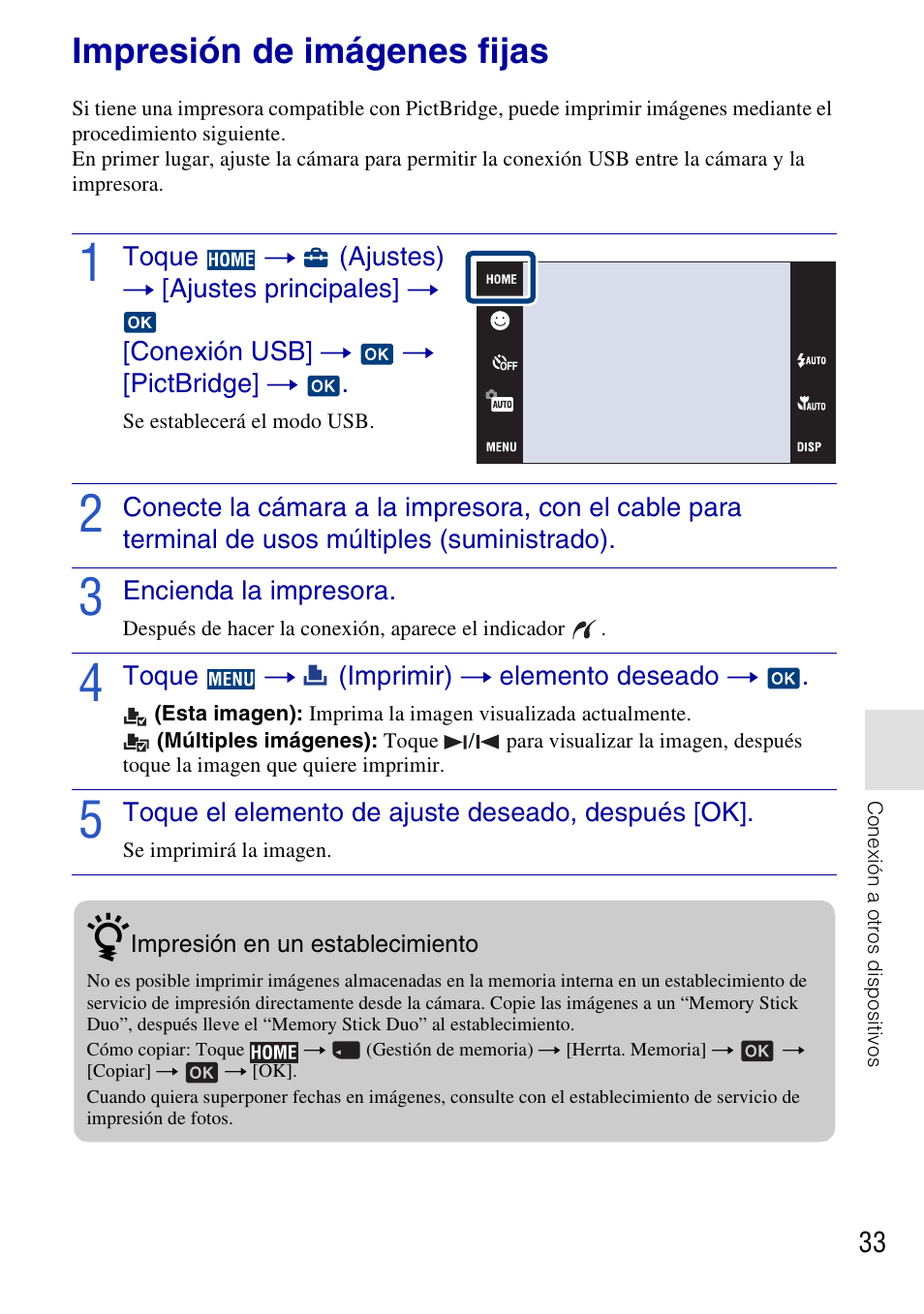 Impresión de imágenes fijas, Encienda la impresora, Toque t (imprimir) t elemento deseado t | Toque el elemento de ajuste deseado, después [ok | Sony DSC-T77 User Manual | Page 87 / 108