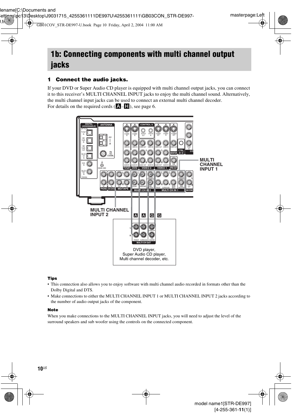 1b: connecting components with, Multi channel output jacks, 1connect the audio jacks | H), see page 6, Multi channel input 2 multi channel input 1, Tips, A a g g | Sony STR-DE997 User Manual | Page 10 / 64