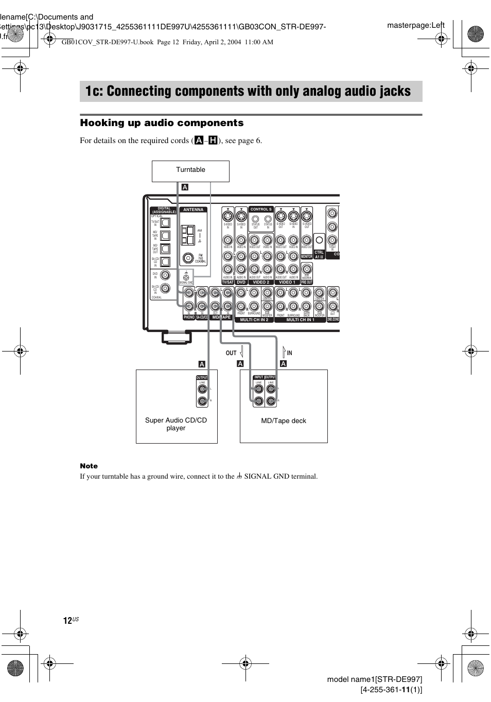 1c: connecting components with, Only analog audio jacks, Hooking up audio components | For details on the required cords ( a, H), see page 6, Al in a l out a | Sony STR-DE997 User Manual | Page 12 / 64