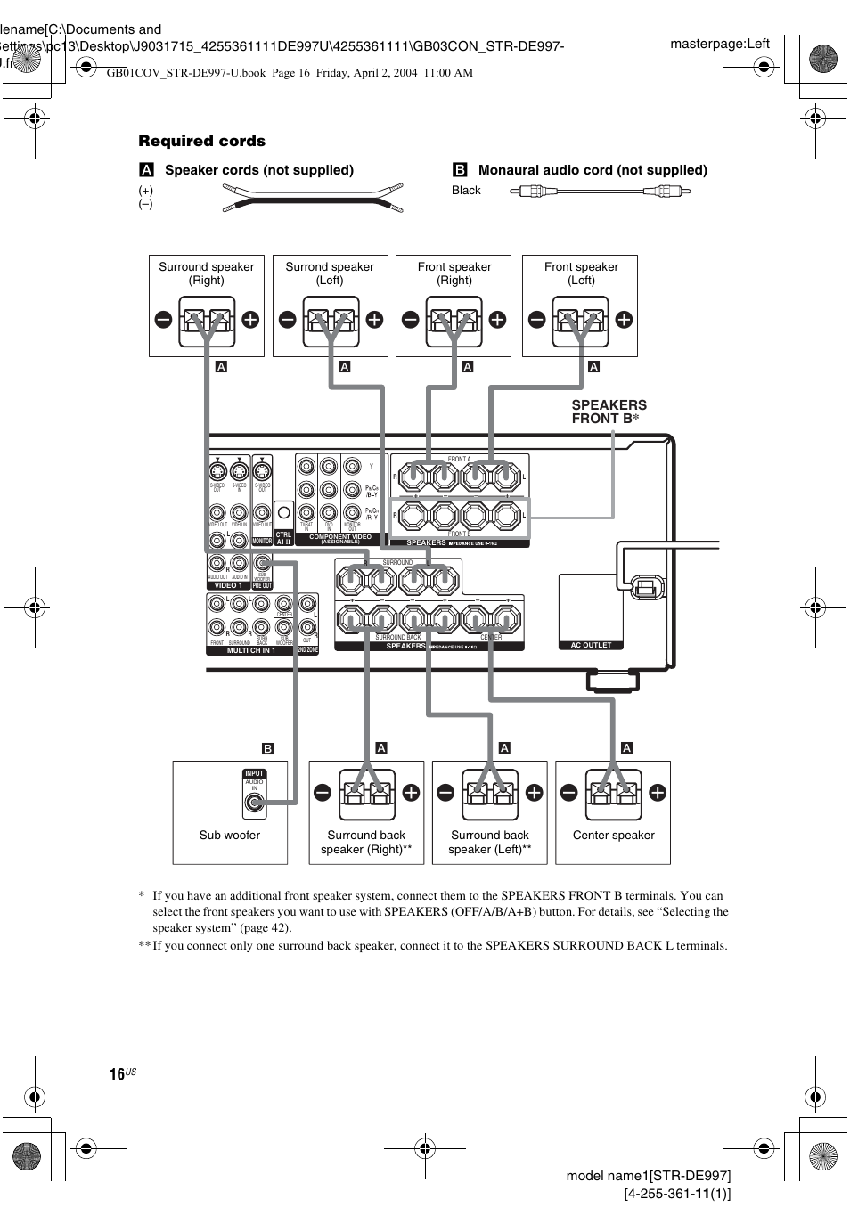 Required cords, A speaker cords (not supplied), B monaural audio cord (not supplied) | Speakers front b | Sony STR-DE997 User Manual | Page 16 / 64