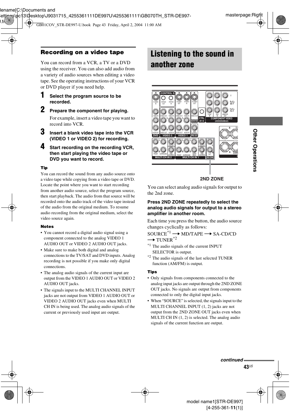 Listening to the sound in another zone, Listening to the sound in another, Zone | Recording on a video tape, Md/tape, Sa-cd/cd, Tuner, Select the program source to be recorded, Prepare the component for playing, 2nd zone continued | Sony STR-DE997 User Manual | Page 43 / 64