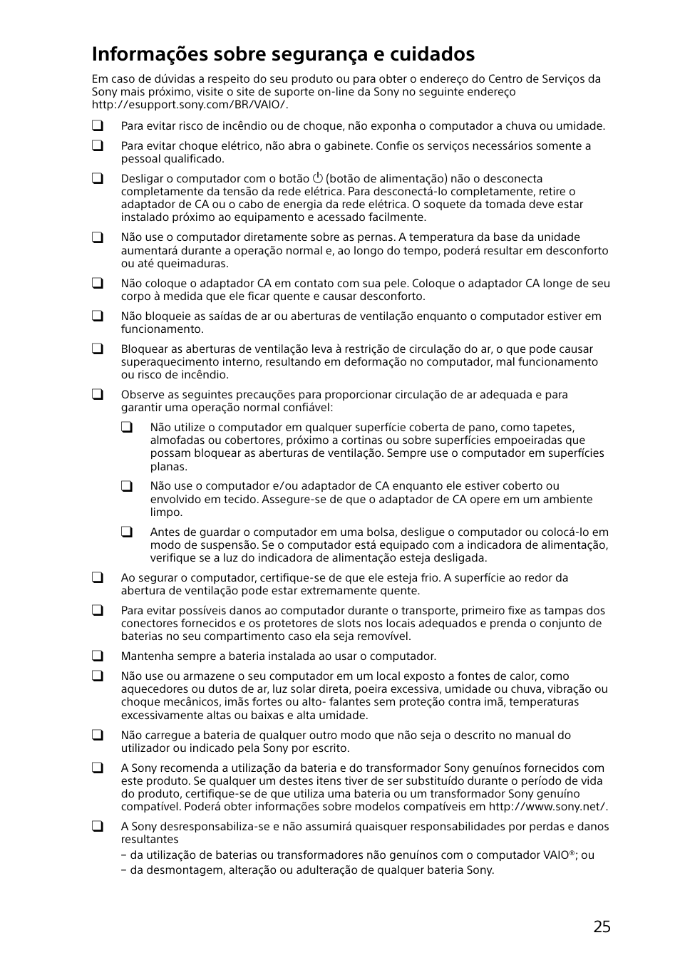 Informações sobre segurança e cuidados | Sony SVJ20235CXW User Manual | Page 25 / 36