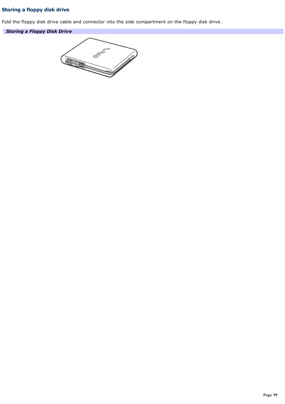 Storing a floppy disk drive | Sony PCG-V505DC2P User Manual | Page 99 / 152
