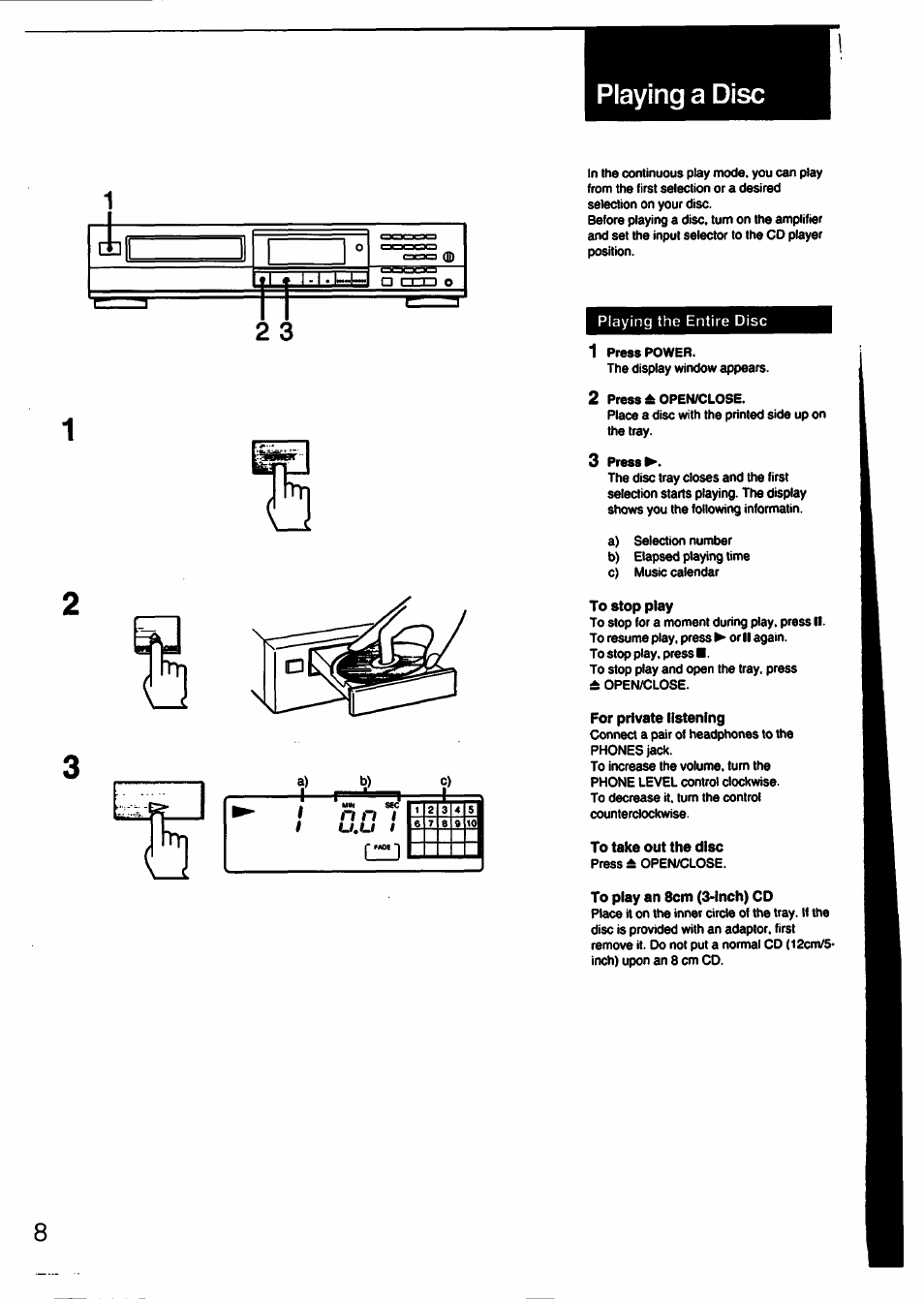 To stop play, For private listening, To take out the disc | To play an 8cm (3>lnch) cd, Playing a disc | Sony CDP-211 User Manual | Page 8 / 23