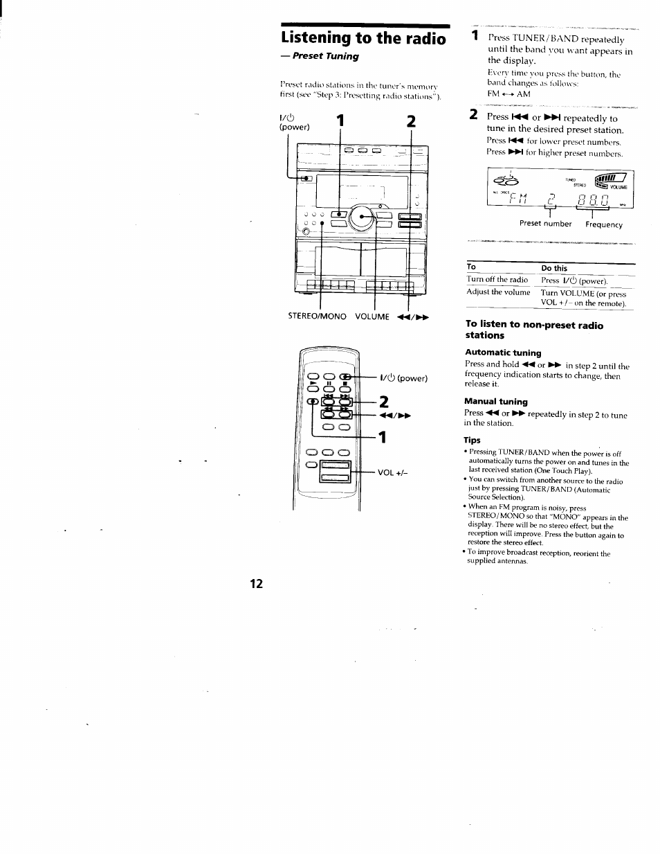 Listening to the radio, To listen to non-preset radio stations, Automatic tuning | Manual tuning, Tips | Sony MHC-RX33 User Manual | Page 12 / 32