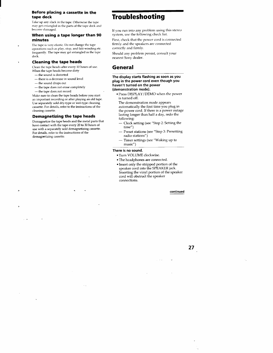 Before placing a cassette in the tape deck, When using a tape longer than 90 minutes, Cleaning the tape heads | Demagnetizing the tape heads, Troubleshooting, General | Sony MHC-RX33 User Manual | Page 27 / 32