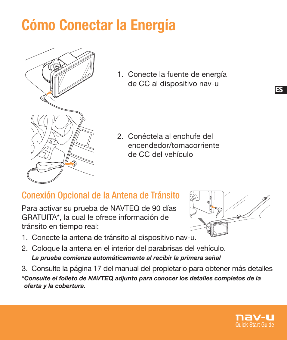 Cómo conectar la energía, Conexión opcional de la antena de tránsito | Sony NV-U73T User Manual | Page 47 / 60