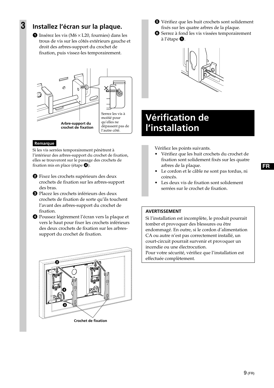 Vérification de l’installation, Installez l’écran sur la plaque | Sony SU-XWQ005 User Manual | Page 23 / 40