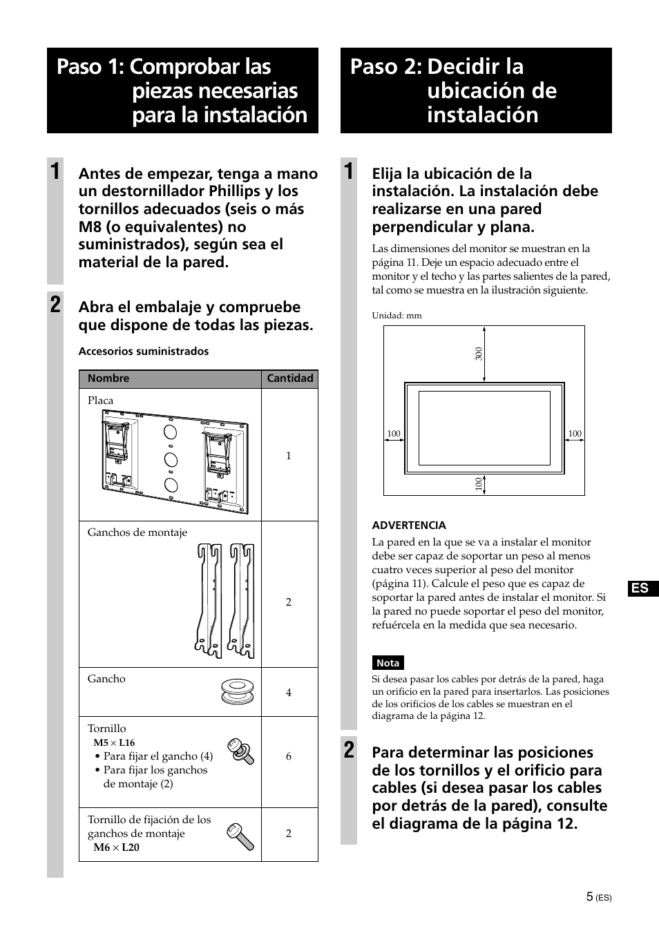 Instrucciones, Paso 2: decidir la ubicación de instalación, Paso 2: decidir la ubicación de instalación 1 | Sony SU-XWQ005 User Manual | Page 31 / 40