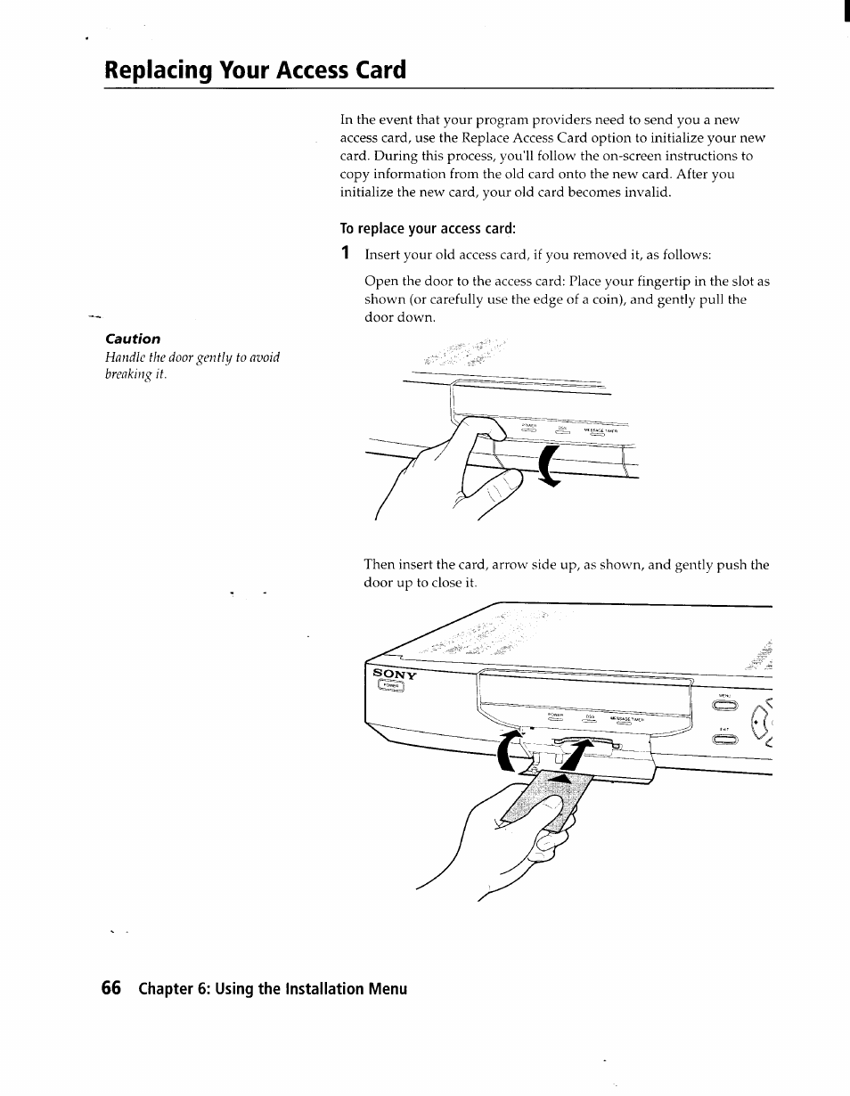 Replacing your access card, To replace your access card | Sony SAT-A1 User Manual | Page 63 / 89