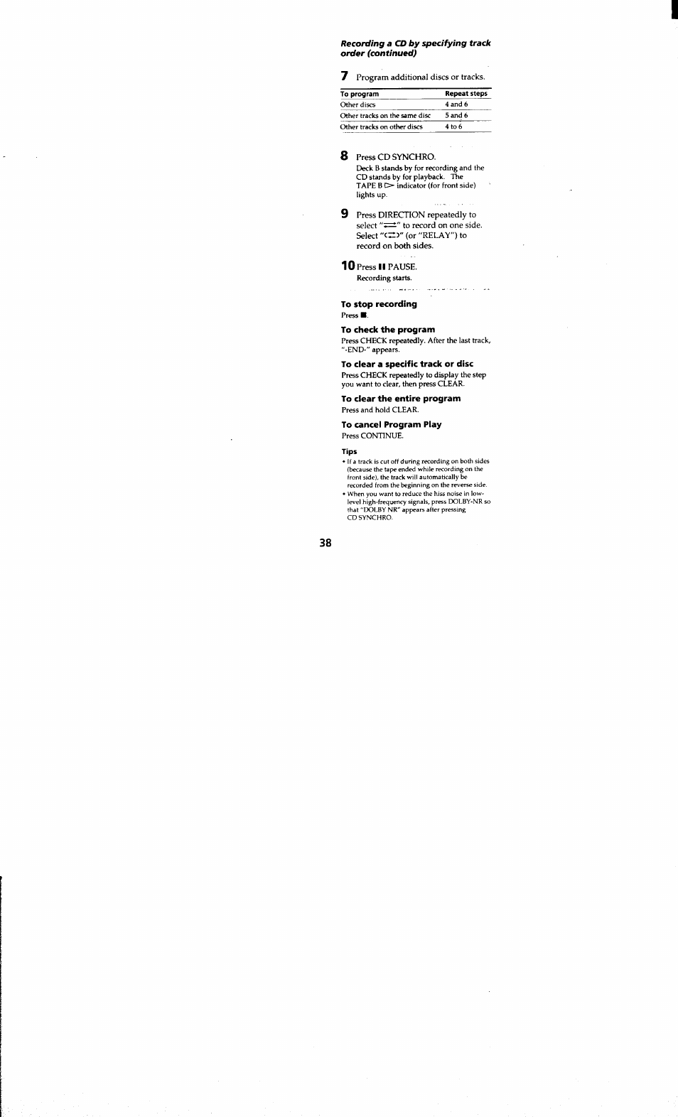 To stop recording, To check the program, To clear a specific track or disc | To clear the entire program, To cancel program play, Tips | Sony MHC-MC1 User Manual | Page 38 / 56