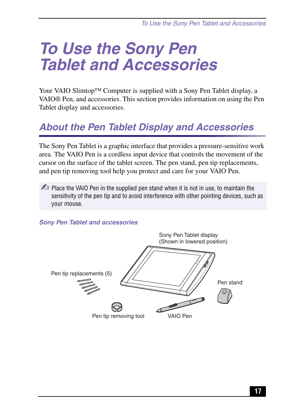 To use the sony pen tablet and accessories, About the pen tablet display and accessories | Sony PCV-LX920 User Manual | Page 17 / 112