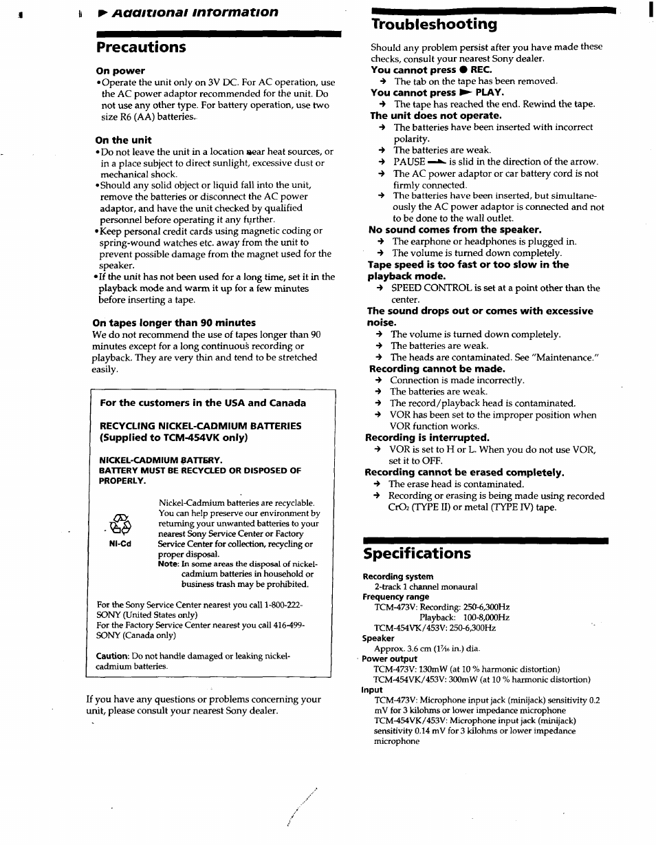 Precautions, On power, On the unit | On tapes longer than 90 minutes, Troubleshooting, You cannot press • rec, You cannot press ► play, The unit does not operate, No sound comes from the speaker, The sound drops out or comes with excessive noise | Sony TCM-453V User Manual | Page 5 / 6