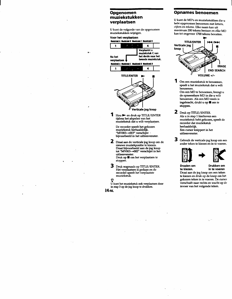 Title/enter verticale jog knop i, Erase end search, Draaien om drukken om | Te kiezen. in te voeren, Opgenomen muziekstukken verplaatsen, Opnames benoemen | Sony MZ-R50 User Manual | Page 175 / 195