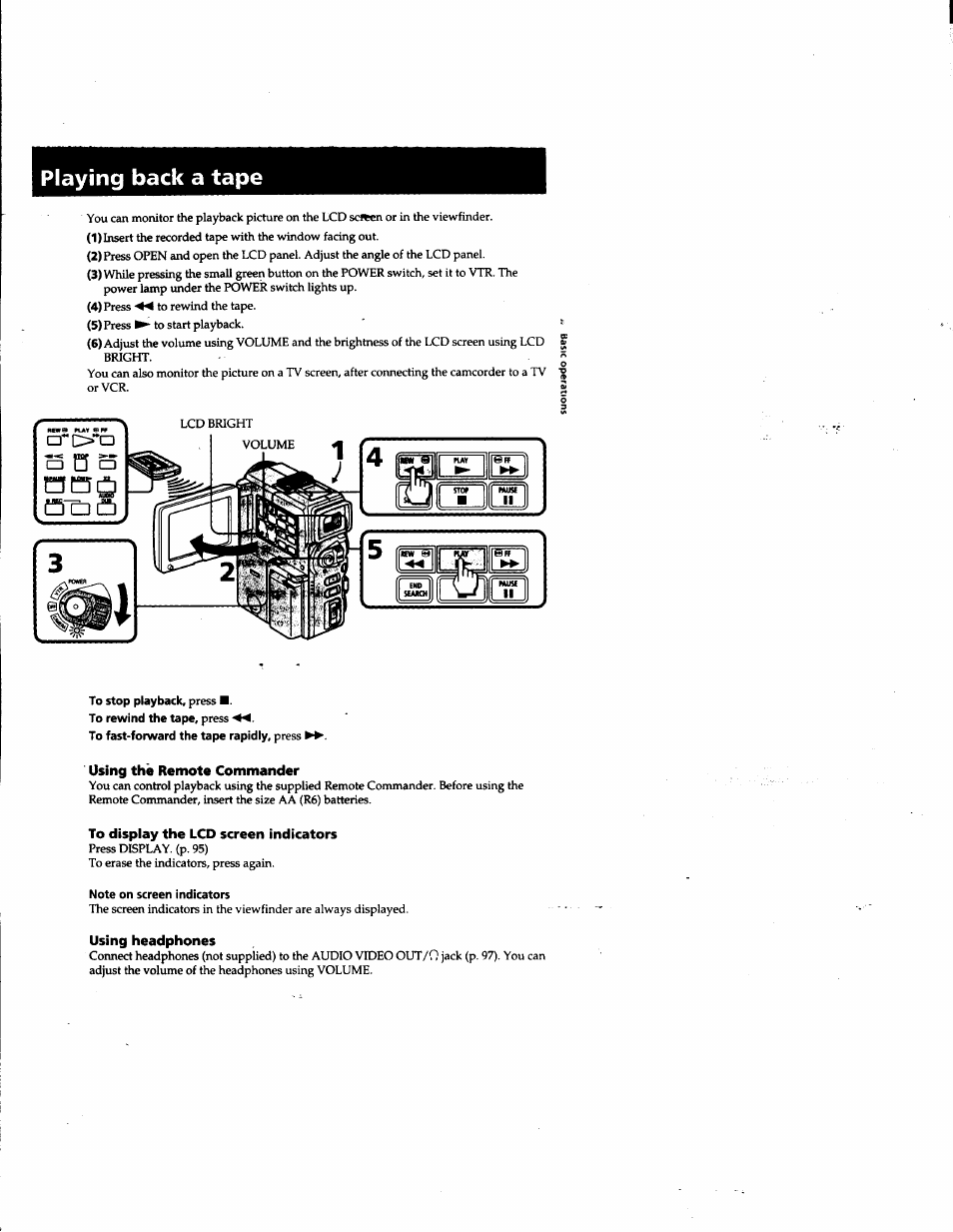 Playing back a tape, Using thè remote commander, To display the lcd screen indicators | Note on screen indicators, Using headphones | Sony DCR-PC1 User Manual | Page 21 / 102