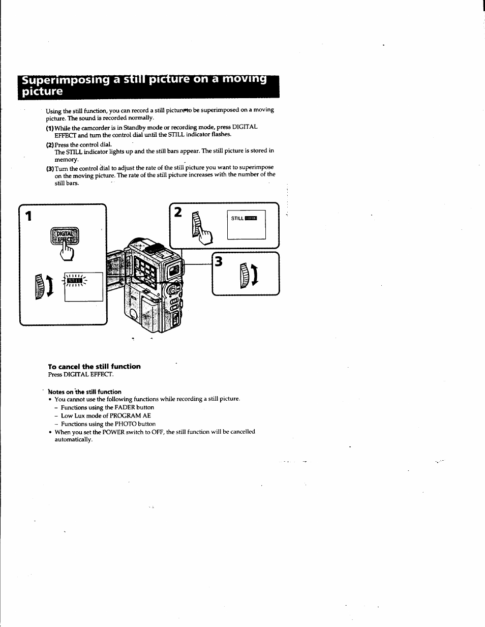 Superimposing a still picture on a moving picture, To cancel the still function, Hotes on the still function | Sony DCR-PC1 User Manual | Page 37 / 102