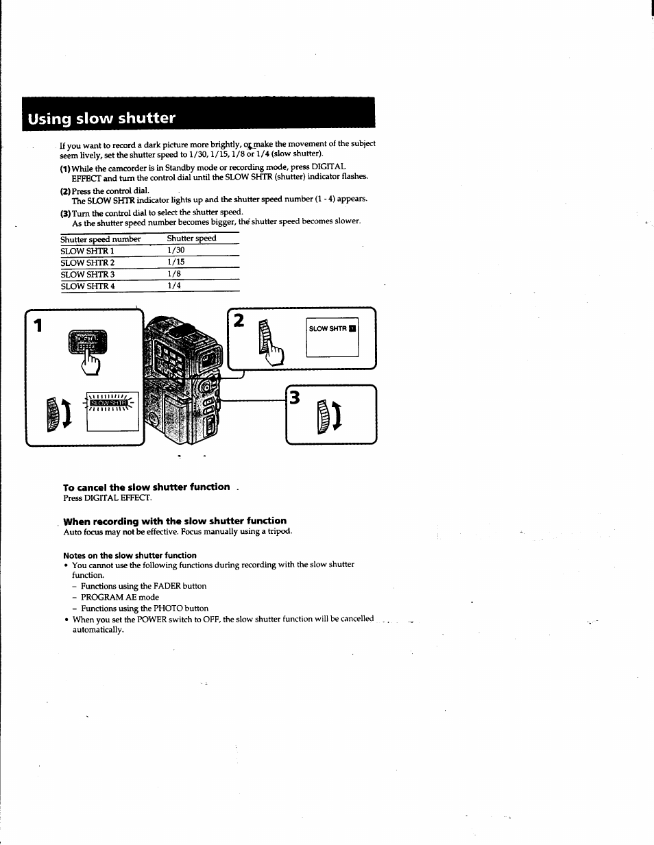 Using slow shutter, To cancel the slow shutter function, When recording with the slow shutter function | Notes on the slow shutter function | Sony DCR-PC1 User Manual | Page 41 / 102