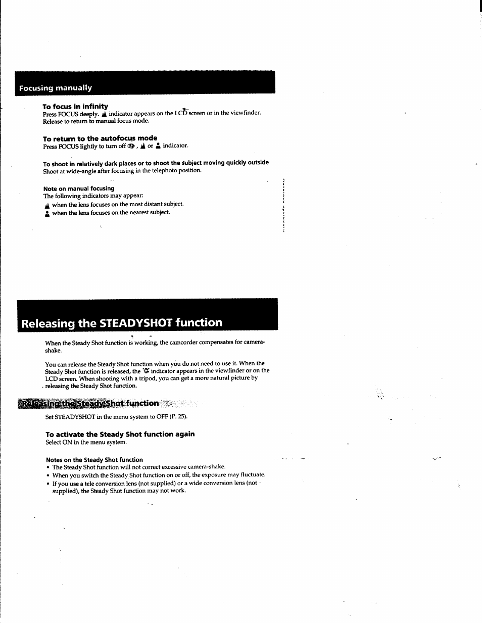 To focus in infinity, To return to the autofocus mode, Note on manual focusing | Releasing the steadyshot function, To activate the steady shot function again, Notes on the steady shot function, Focusing manually | Sony DCR-PC1 User Manual | Page 49 / 102