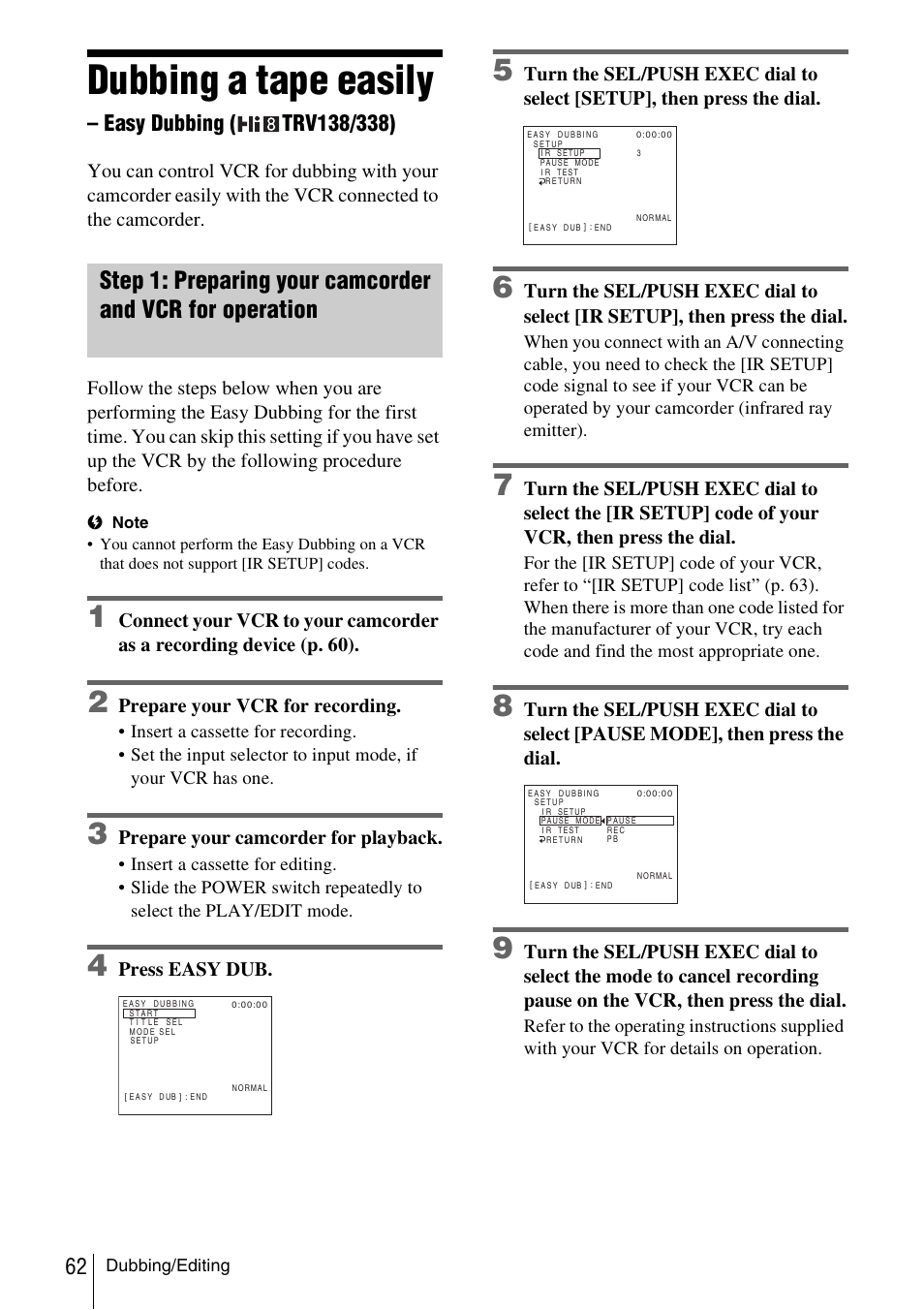 Dubbing a tape easily – easy dubbing (trv138/338), Dubbing a tape easily – easy dubbing, Trv138/338) | Dubbing a tape easily, Prepare your vcr for recording, Prepare your camcorder for playback, Press easy dub | Sony CCD-TRV338 User Manual | Page 62 / 112