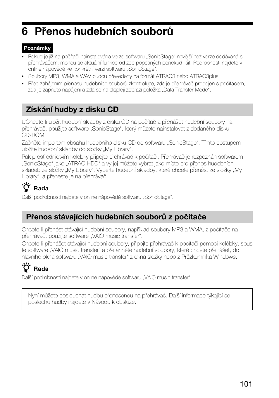 6 přenos hudebních souborů, Získání hudby z disku cd, Přenos stávajících hudebních souborů z počítače | Sony VGF-AP1L User Manual | Page 101 / 104