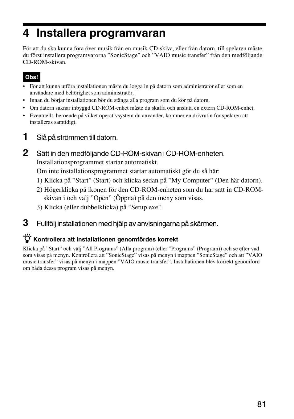4 installera programvaran | Sony VGF-AP1L User Manual | Page 81 / 104