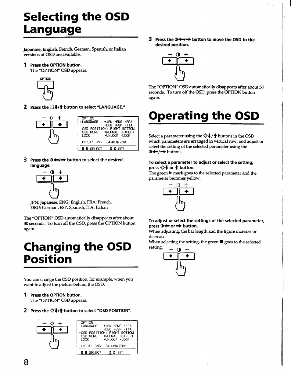 Selecting the osd language, 1 press the option button, 2 press the button to select "language | 3 press the button to select the desired, Language, Changing the osd position, 2 press the lii f/f button to select "osd position, Operating the osd, Changing the osd position operating the osd | Sony GDM-W900 User Manual | Page 8 / 21