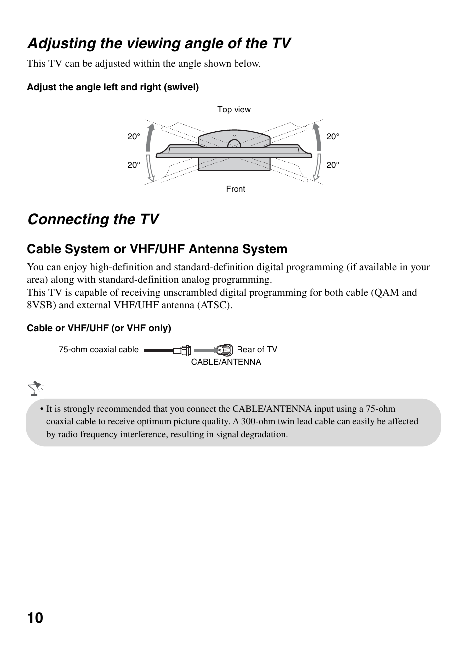 Adjusting the viewing angle of the tv, Connecting the tv, 10 adjusting the viewing angle of the tv | Cable system or vhf/uhf antenna system | Sony KDL-32EX600 User Manual | Page 10 / 60
