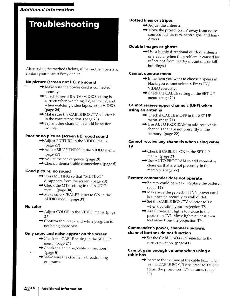 Troubleshooting, No picture (screen not lit), no sound, Poor or no picture (screen lit), good sound | Good picture, no sound, No color, Only snow and noise appear on the screen, Dotted lines or stripes, Double images or ghosts, Cannot operate menu, Cannot receive any channels when using cable tv | Sony KP-41T25 User Manual | Page 42 / 87