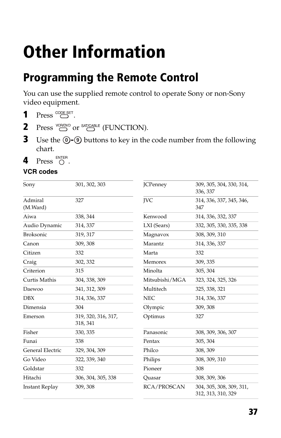 Other information, Programming the remote control, Press | Press or (function) | Sony WEGA KV-27FS13 User Manual | Page 49 / 64