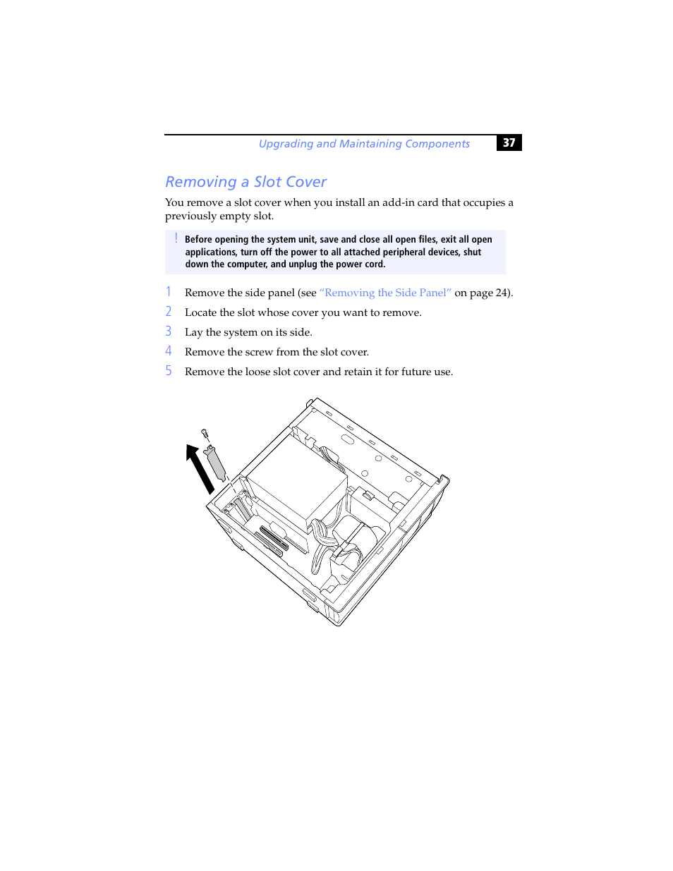 Removing a slot cover, Removing a, Slot cover | Sony PCV-RX780G User Manual | Page 51 / 96