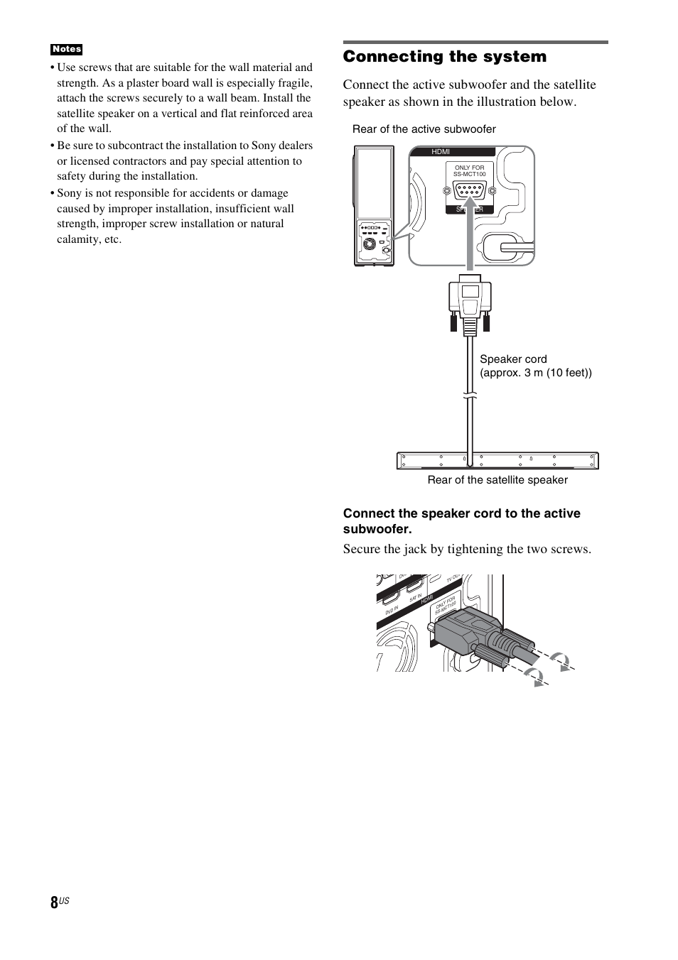 Connecting the system, Secure the jack by tightening the two screws, Connect the speaker cord to the active subwoofer | Sony HT-CT100 User Manual | Page 8 / 128