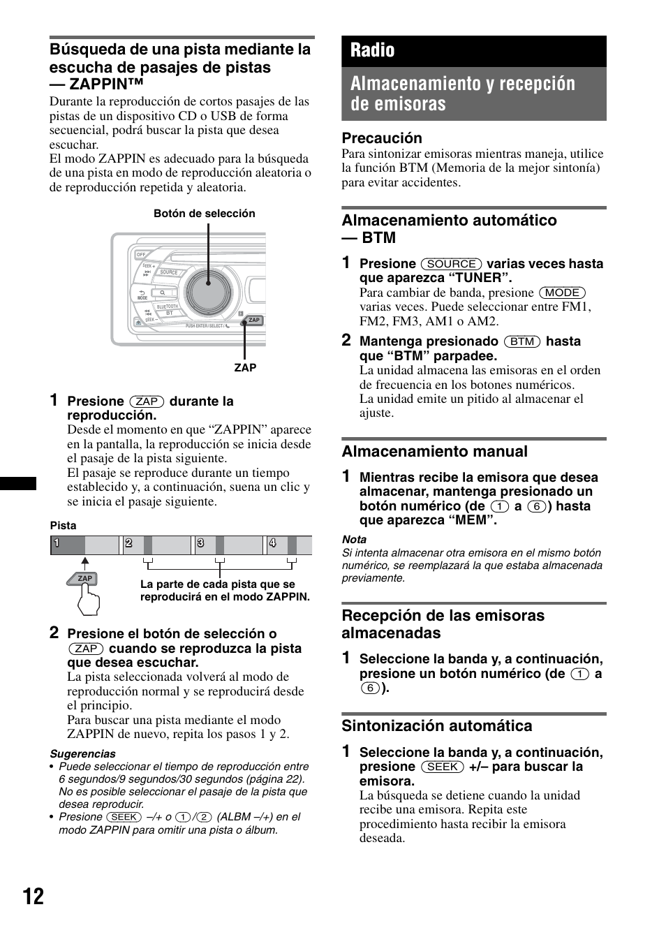 Radio, Almacenamiento y recepción de emisoras, Almacenamiento automático - btm | Almacenamiento manual, Recepción de las emisoras almacenadas, Sintonización automática, Radio almacenamiento y recepción de emisoras, Almacenamiento automático — btm, Precaución | Sony MEX-BT3700U User Manual | Page 42 / 64