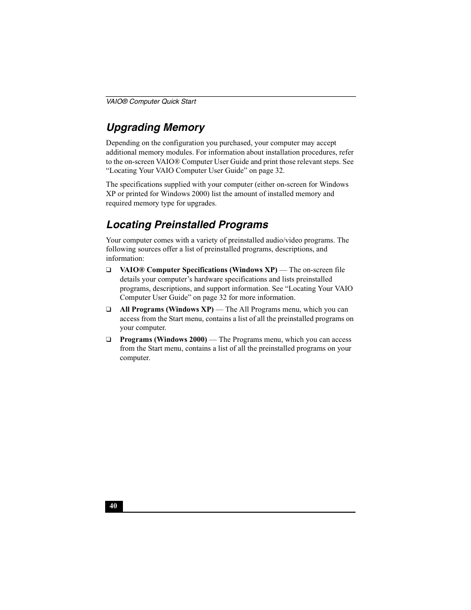 H2 - upgrading memory, Upgrading memory locating preinstalled programs, Locating preinstalled programs | Sony PCG-V505BC User Manual | Page 40 / 76