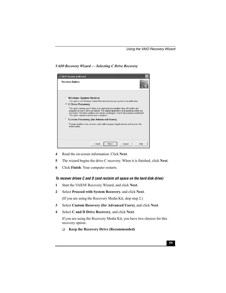 Recover drives c and d | Sony PCG-V505BC User Manual | Page 51 / 76