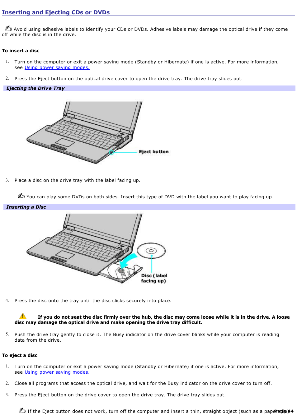 Inserting and ejecting cds or dvds | Sony PCG-Z1RAP1 User Manual | Page 44 / 147