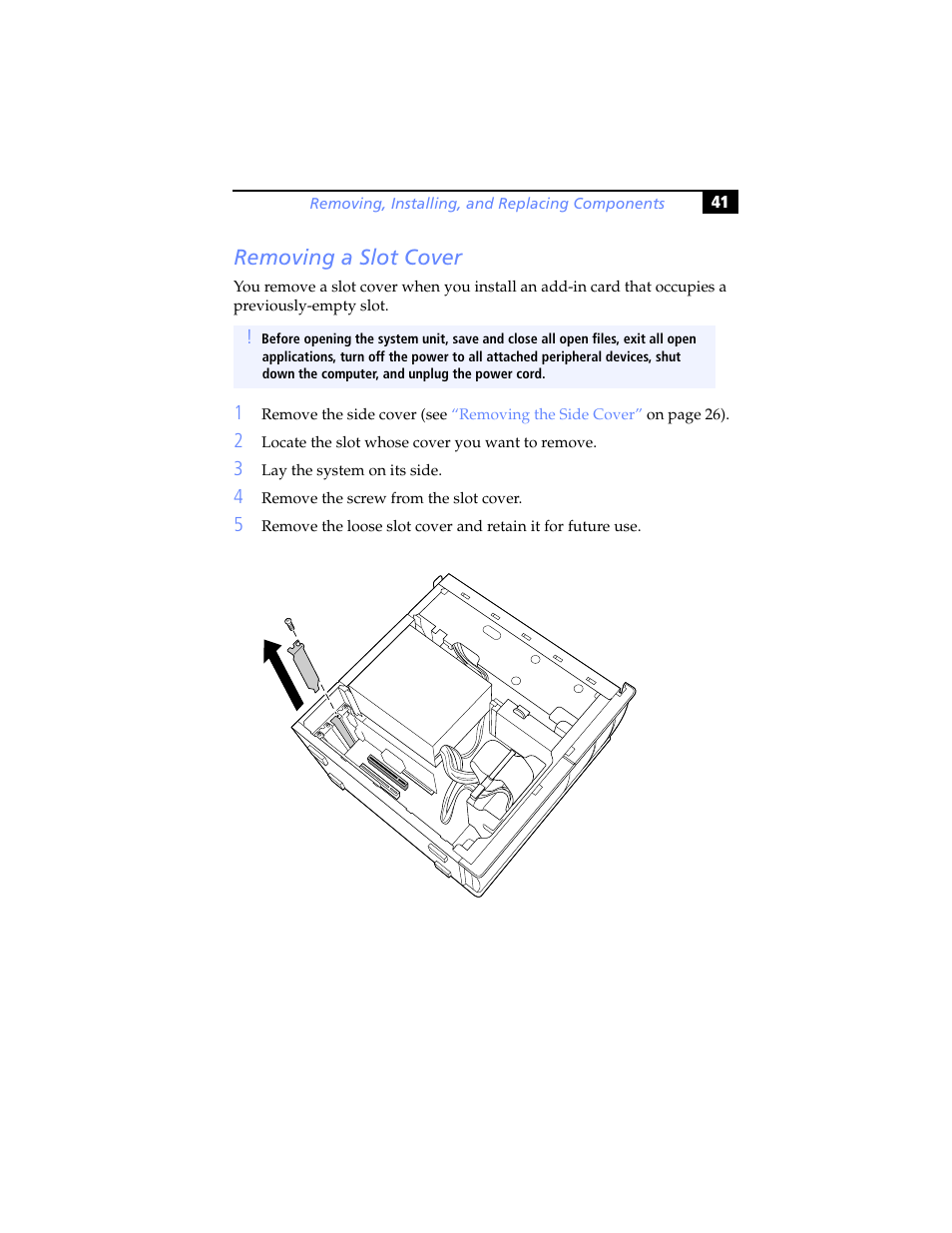 Removing a slot cover, Removing a, Slot cover | Sony PCV-RX590G User Manual | Page 53 / 98