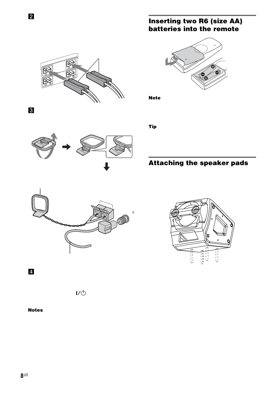 Attaching the speaker pads, Set up the am loop antenna, then connect it, 2connect the surround speakers | 3connect the fm and am antennas, 4connect the power cord to a wall outlet | Sony HCD-ZX9 User Manual | Page 8 / 40